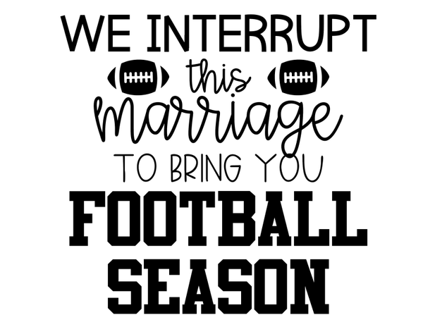 We Interrupt This Marriage