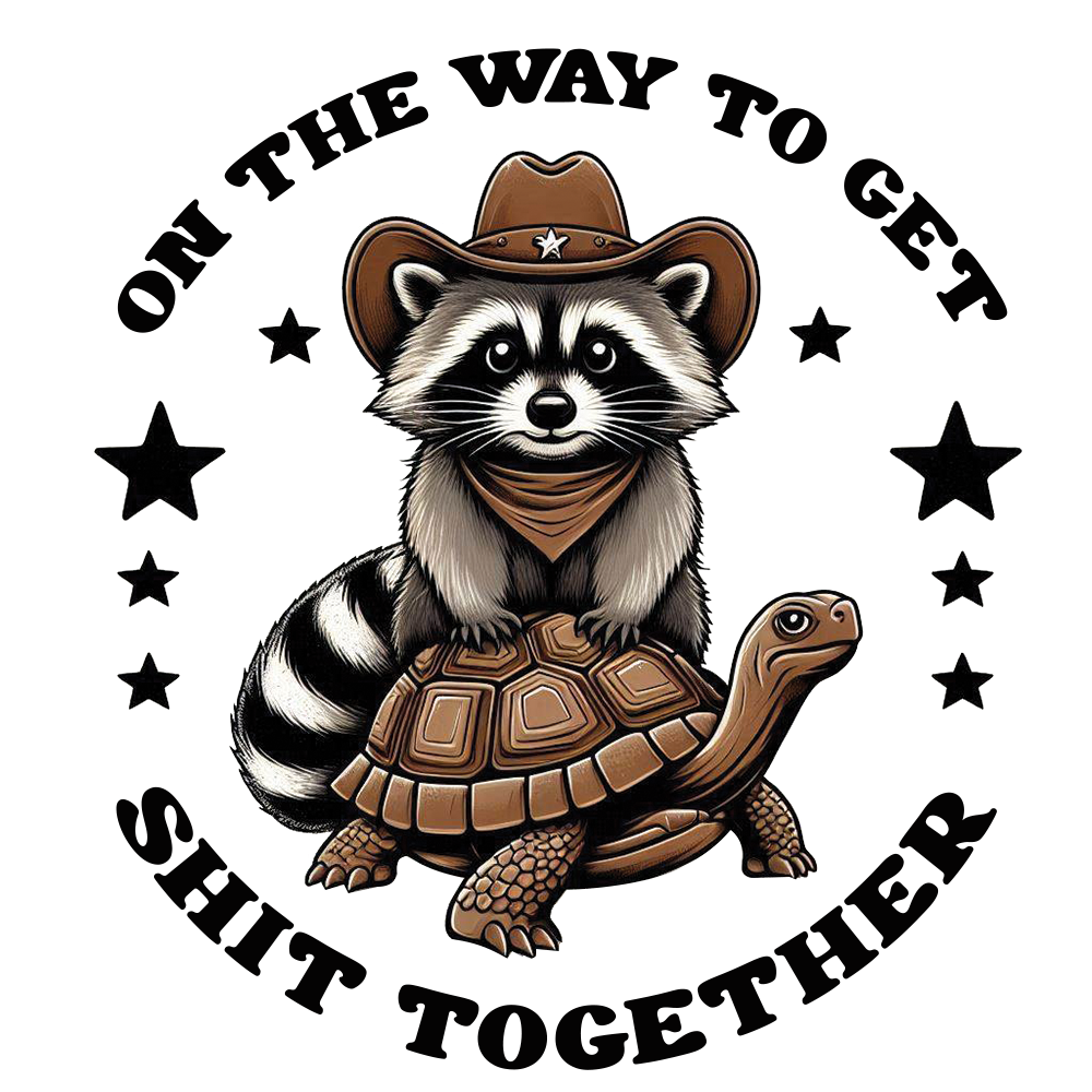 On My Way To Get My Shit Together