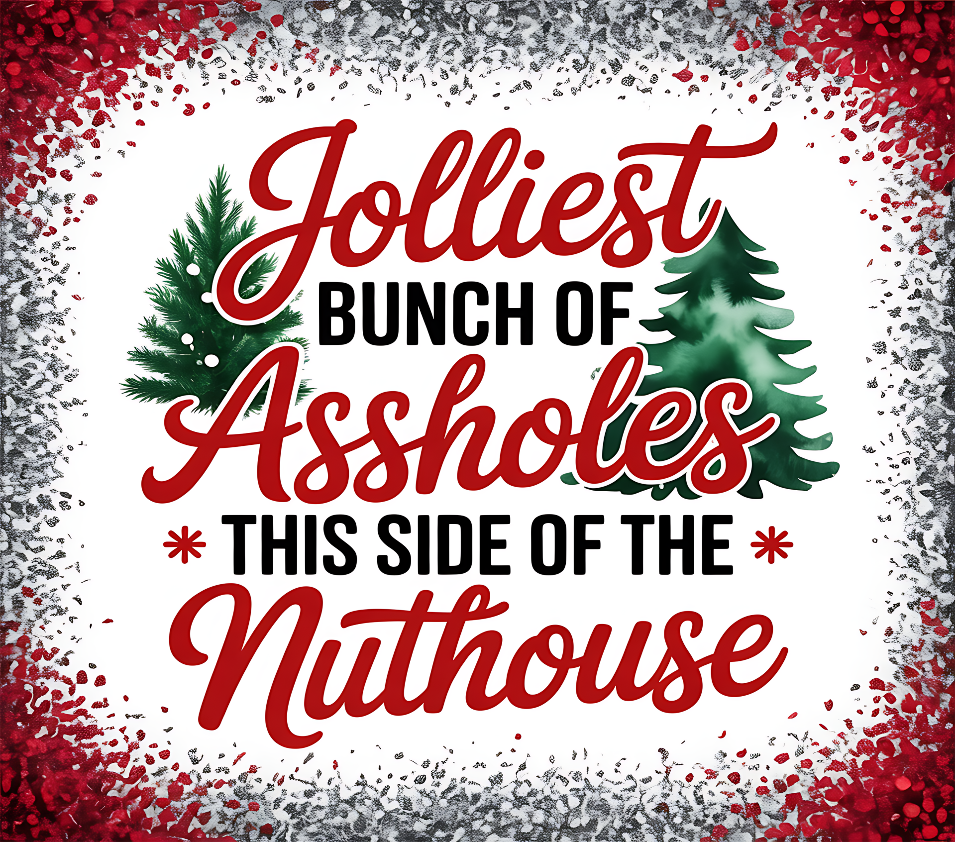 Tumbler Christmas - Jolliest Bunch Of Assholes