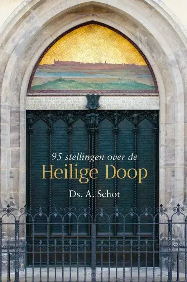 95 Stellingen over de Heilige Doop