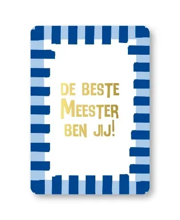 De beste meester ben jij!