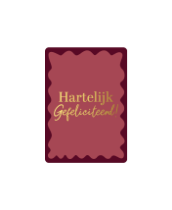 Hartelijk gefeliciteerd!