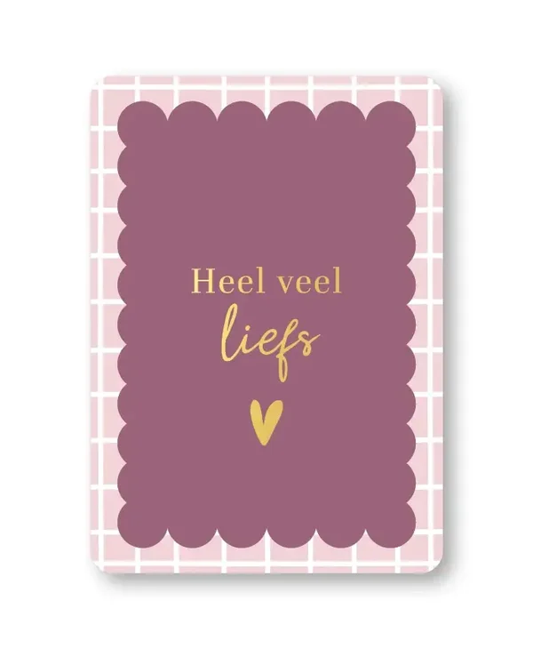 Heel veel liefs