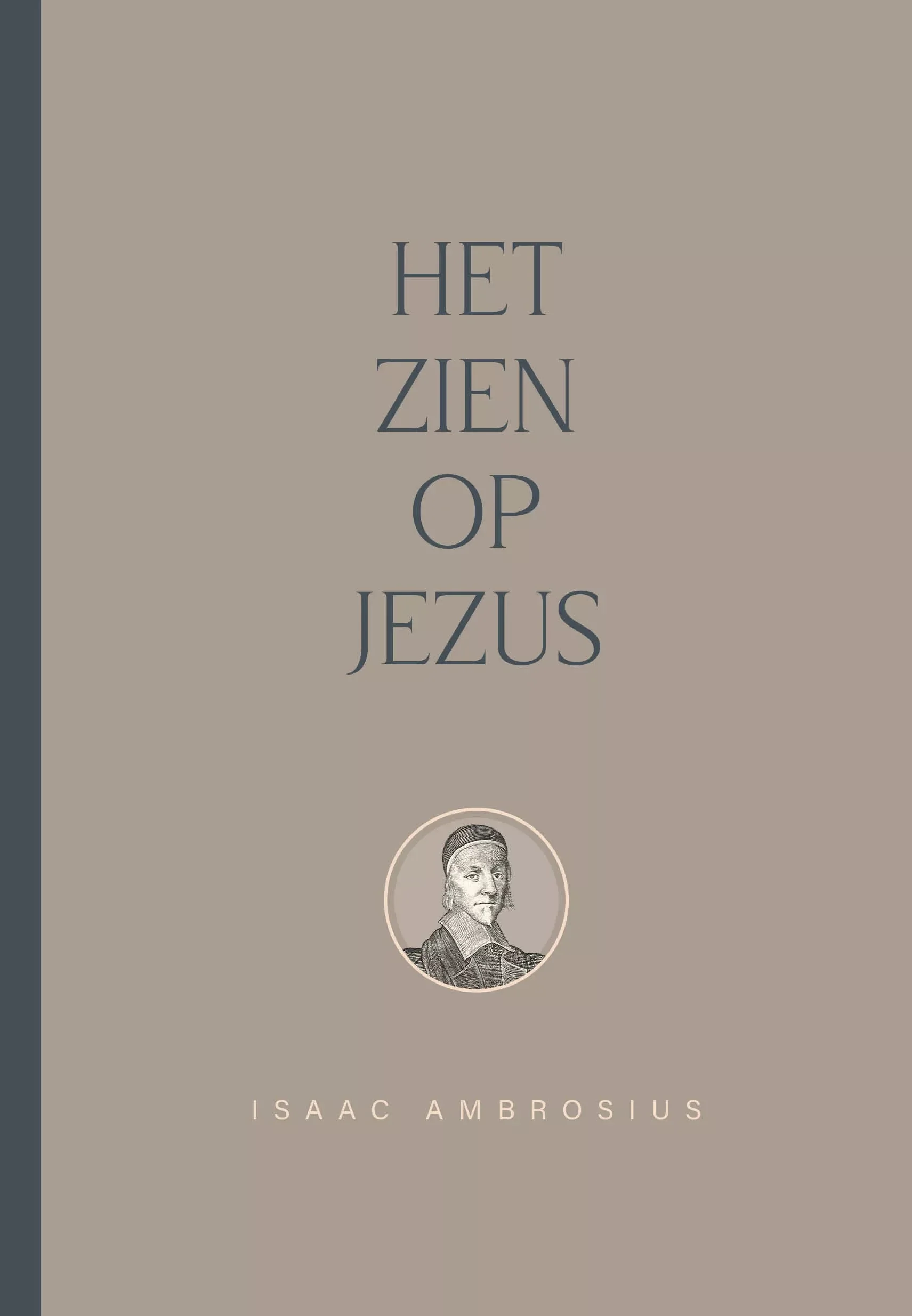 Het zien op Jezus