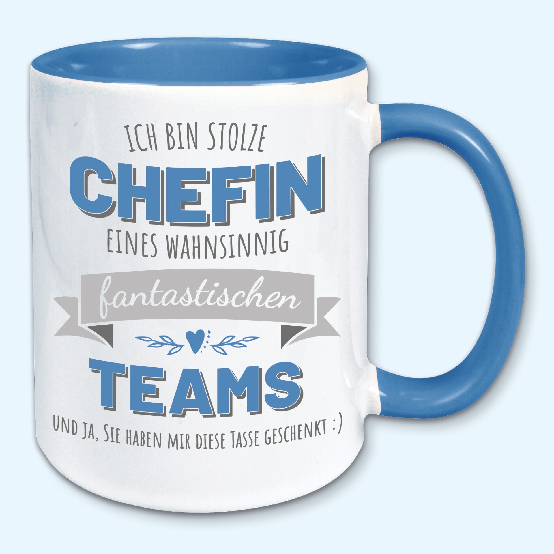 Tasse Kaffeebecher stolze Chefin eines fantastischen Teams