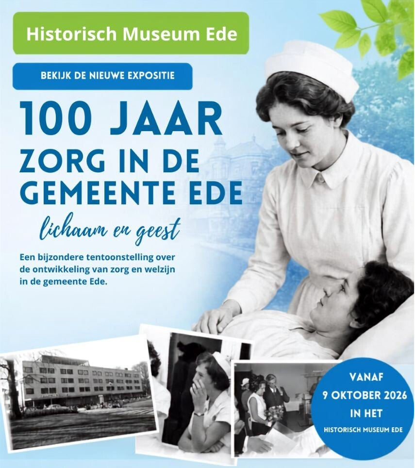 100 Jaar Zorg in de Gemeente Ede – Lichaam en Geest