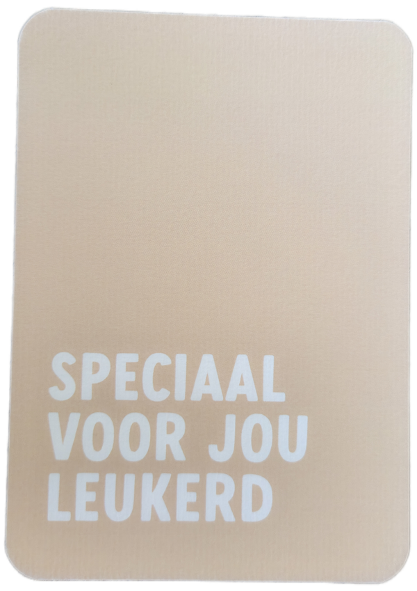 kaart - speciaal voor jou leukerd