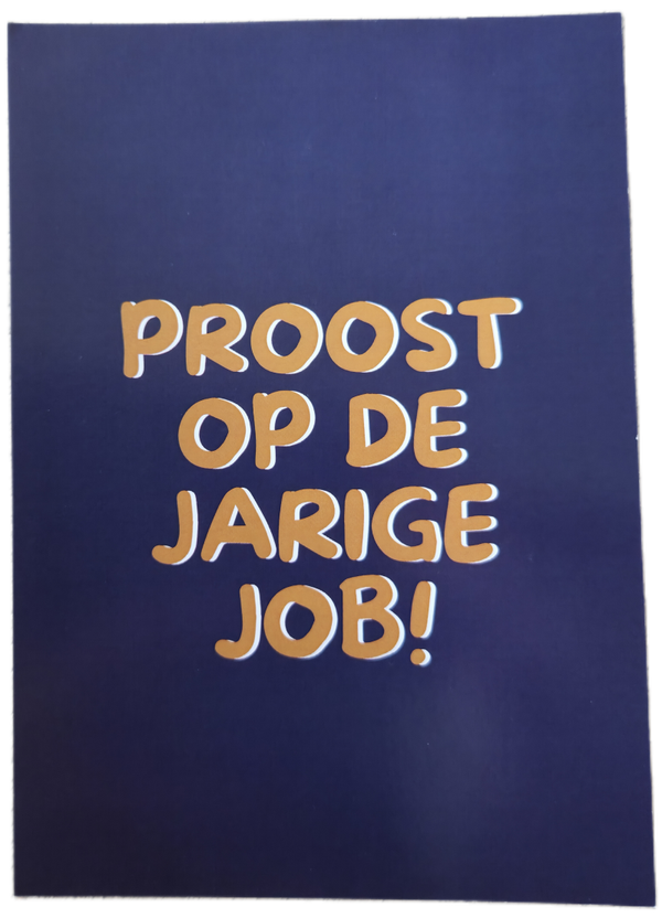 kaart - proost op de jarige job!