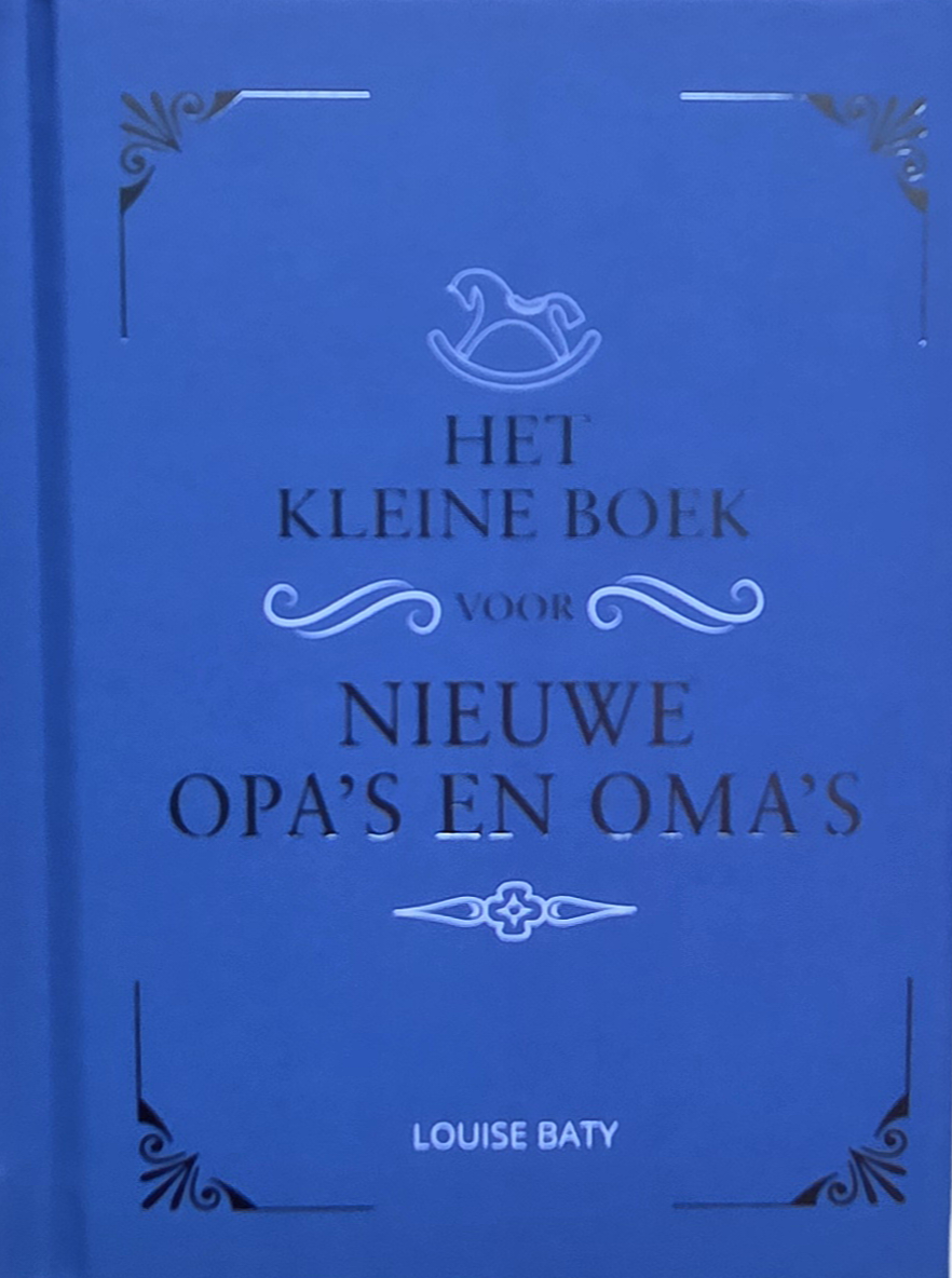 het kleine boek voor nieuw opa's en oma's