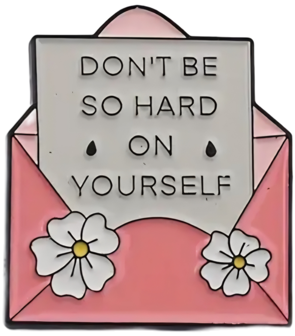 pin-Don't be so hard on yourself