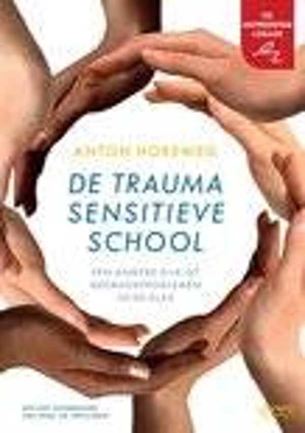 EXP - De traumasensitieve school - Anton Horeweg