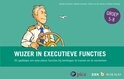 EXP - Wijzer in executieve functies - groep 5 tot en met 8 groep 5-8 Handleiding en kaarten voor groep 5 t/m 8