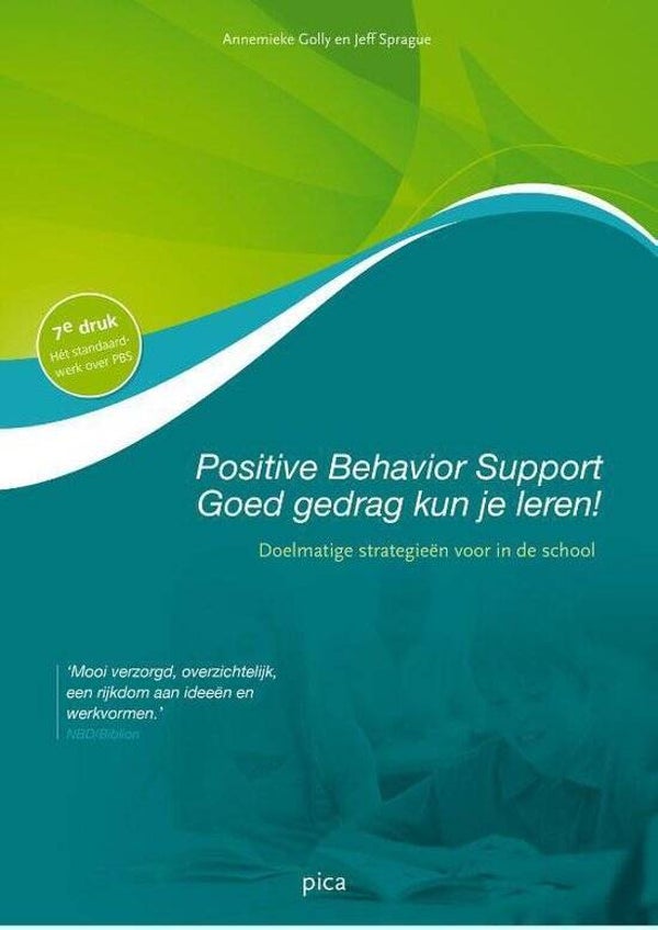EXP - Positive behavior support - goed gedrag kun je leren - Annemieke Golly