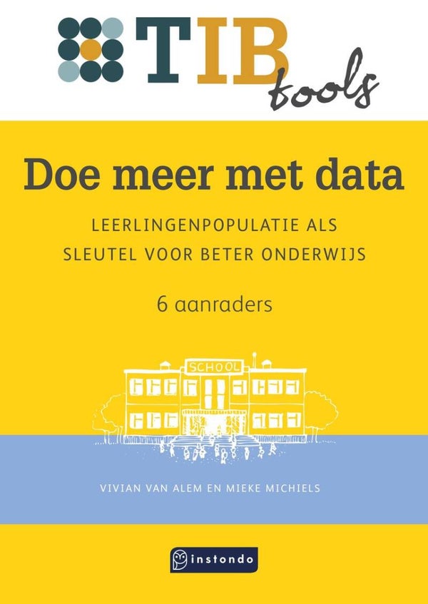 MAN - TIB Tools Doe meer met data - Vivian van Alem en Mieke Michiels