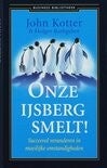 MAN - Onze ijsberg smelt! - John Kotter