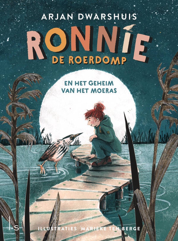 Ronnie de roerdomp en het geheim van het moeras - Arjan Dwarshuis