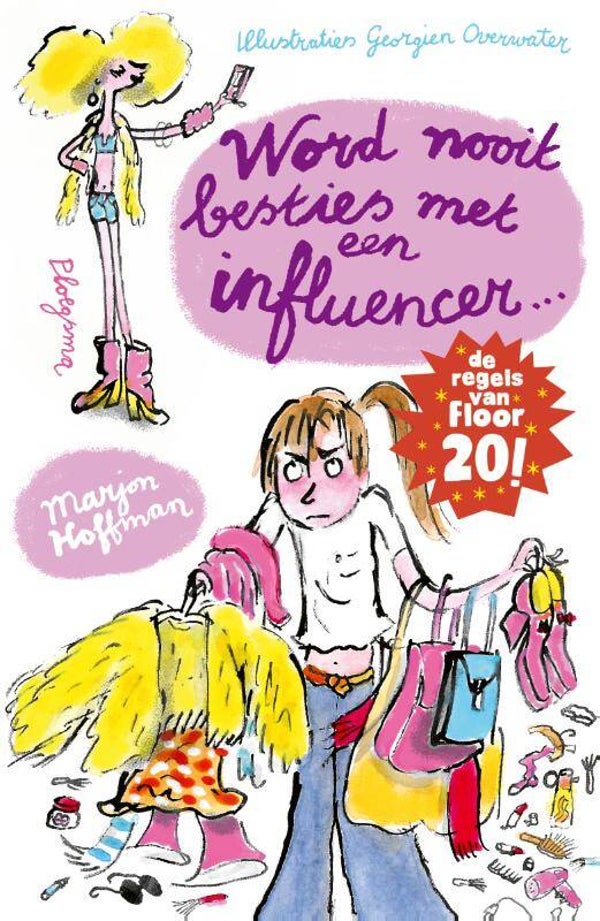 Floor: Word nooit besties met een influencer! - Marjon Hoffman
