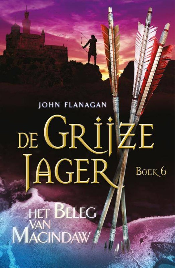 Het beleg van Macindaw -  De Grijze Jager 6 - John Flanagan