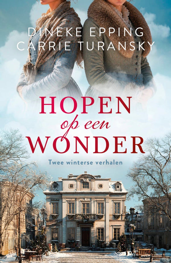 Hopen op een wonder - Dineke Epping en Carrie Turansky