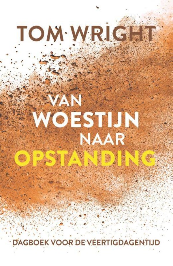 Van woestijn naar opstanding - Tom Wright