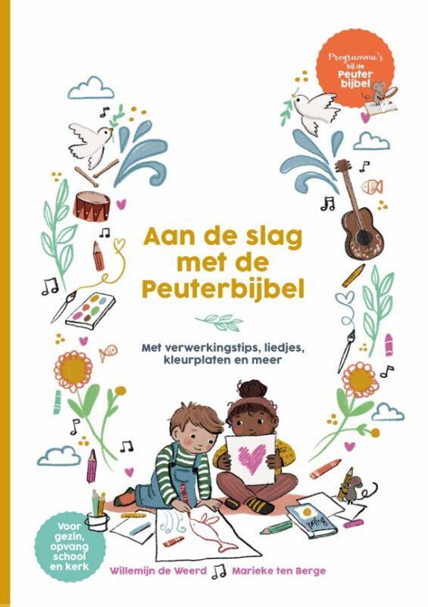 Aan de slag met de Peuterbijbel - Willemijn de Weerd