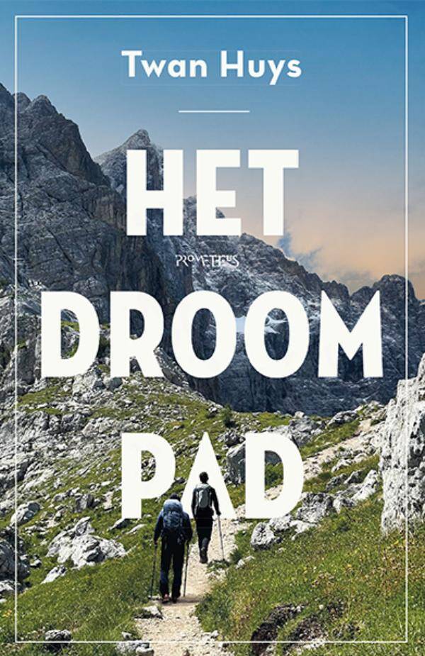 Het droompad - Twan Huys