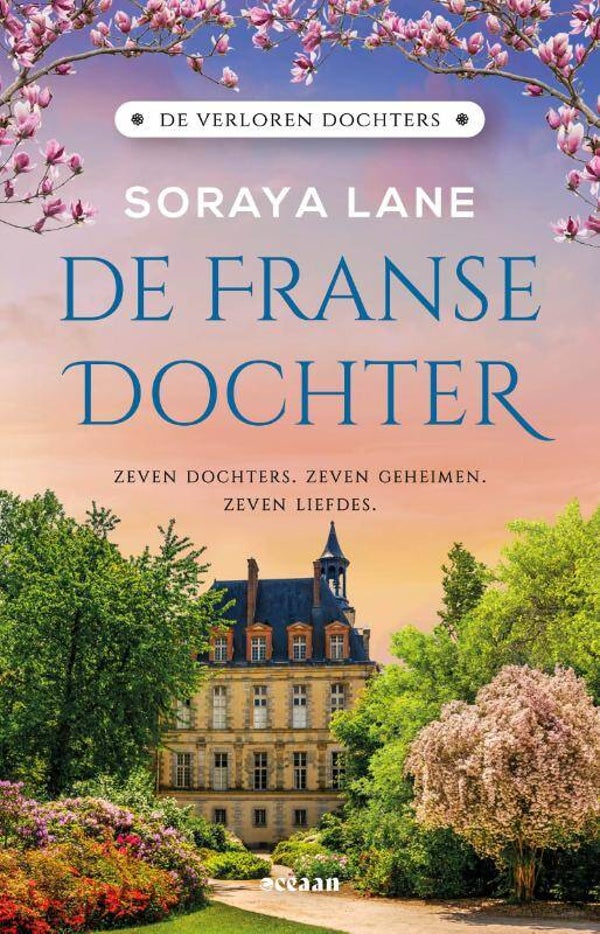 De Franse dochter - Soraya Lane