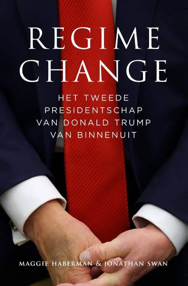 Regime change - Maggie Haberman