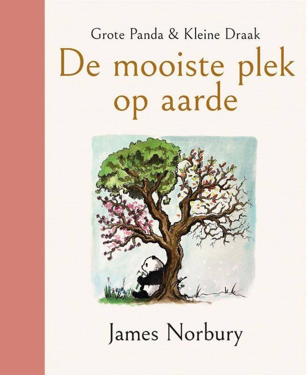 Grote Panda & Kleine Draak - De mooiste plek op aarde - James Norbury