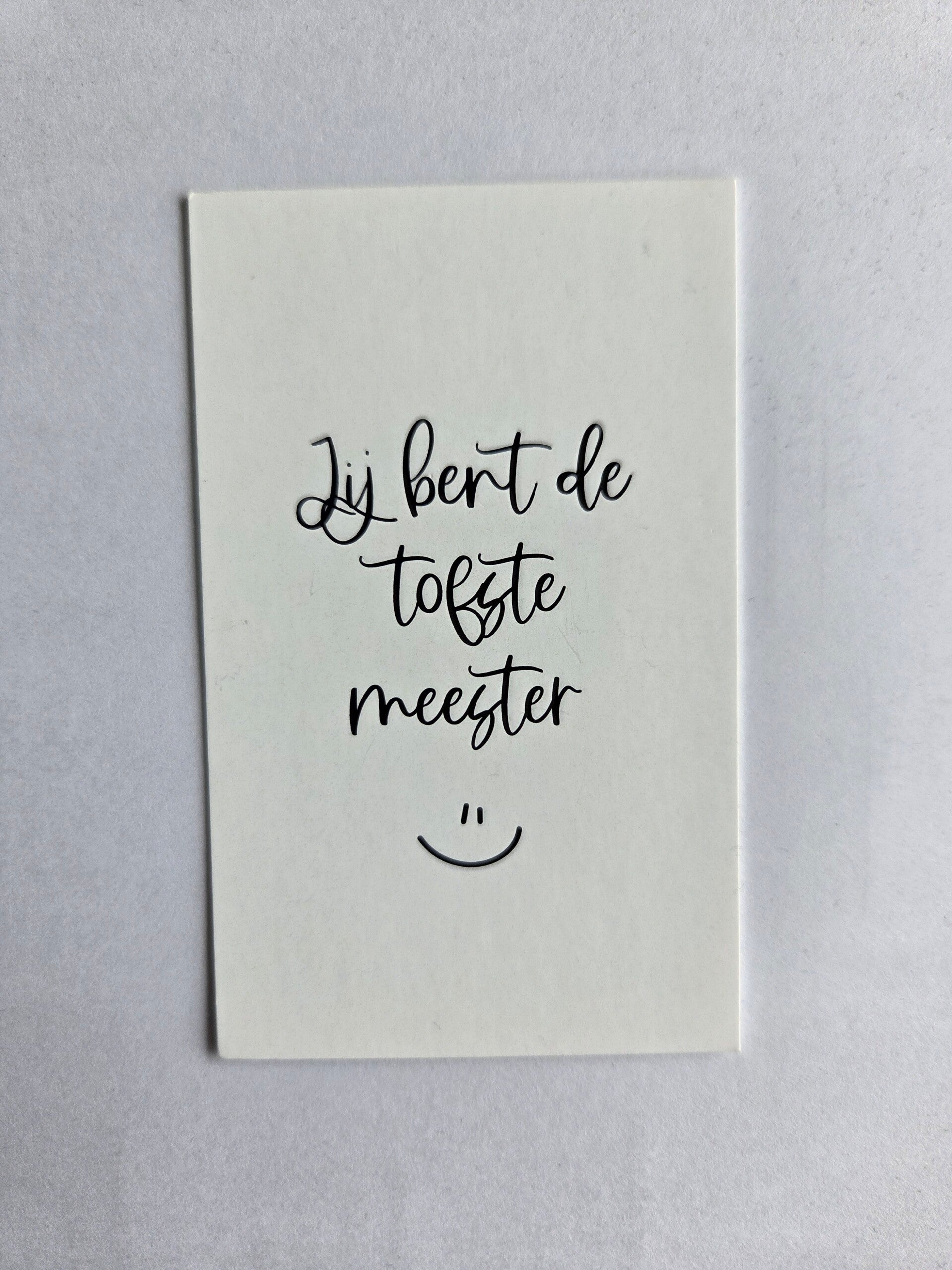minikaartje // jij bent de tofste meester