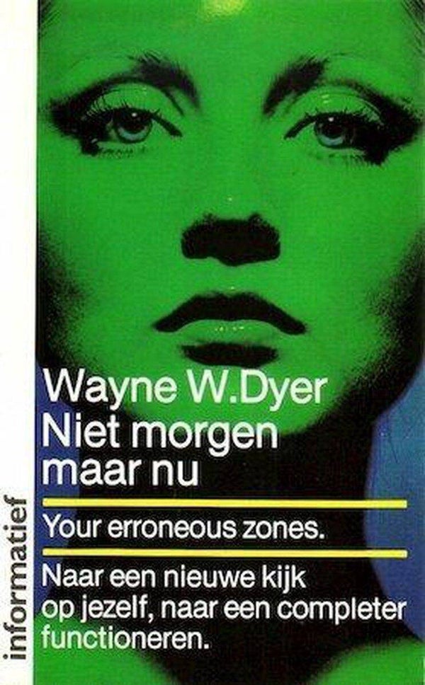 Dr. Wayne W. Dyer - niet morgen maar nu