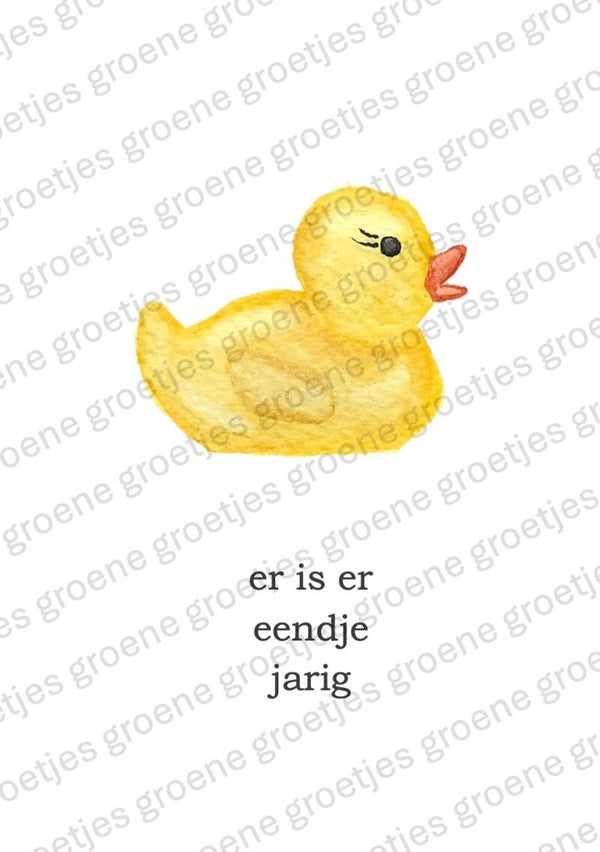 Kaart 'er is er eendje jarig'