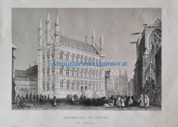 Belgien, Rathaus zu Löwen in Brabant Stahlstich von Dawson