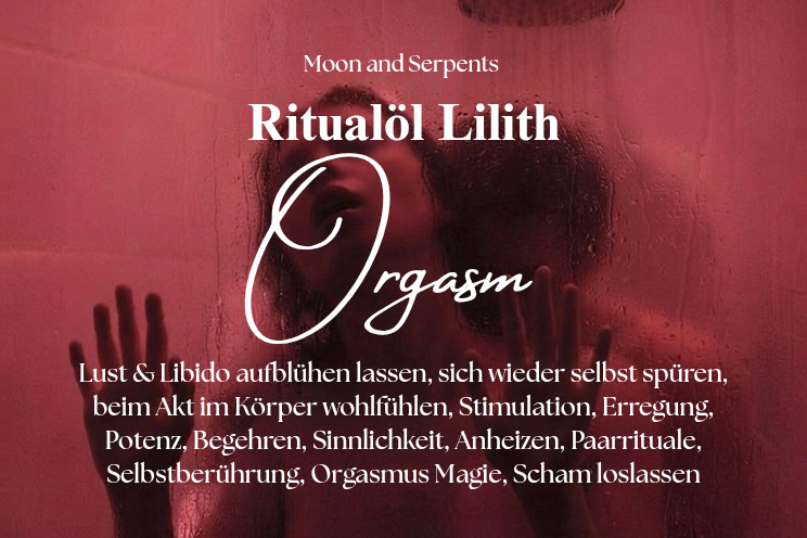 [Vorbestellung] Ritualöl Lilith | ORGASM