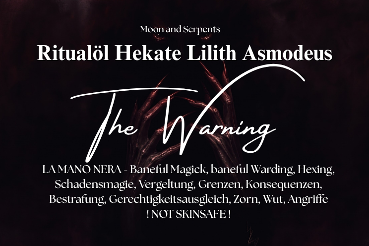 Ritualöl Hekate - Lilith - Asmodeus | THE WARNING - LA MANO NERA