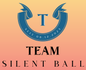Team Silent Ball