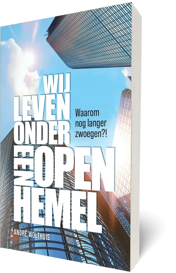 We leven onder een open hemel - A. Wolthuis