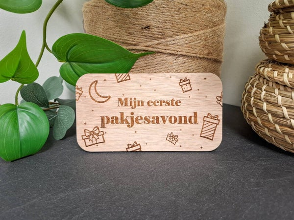 Houten herinneringsbordje - Mijn eerste pakjesavond