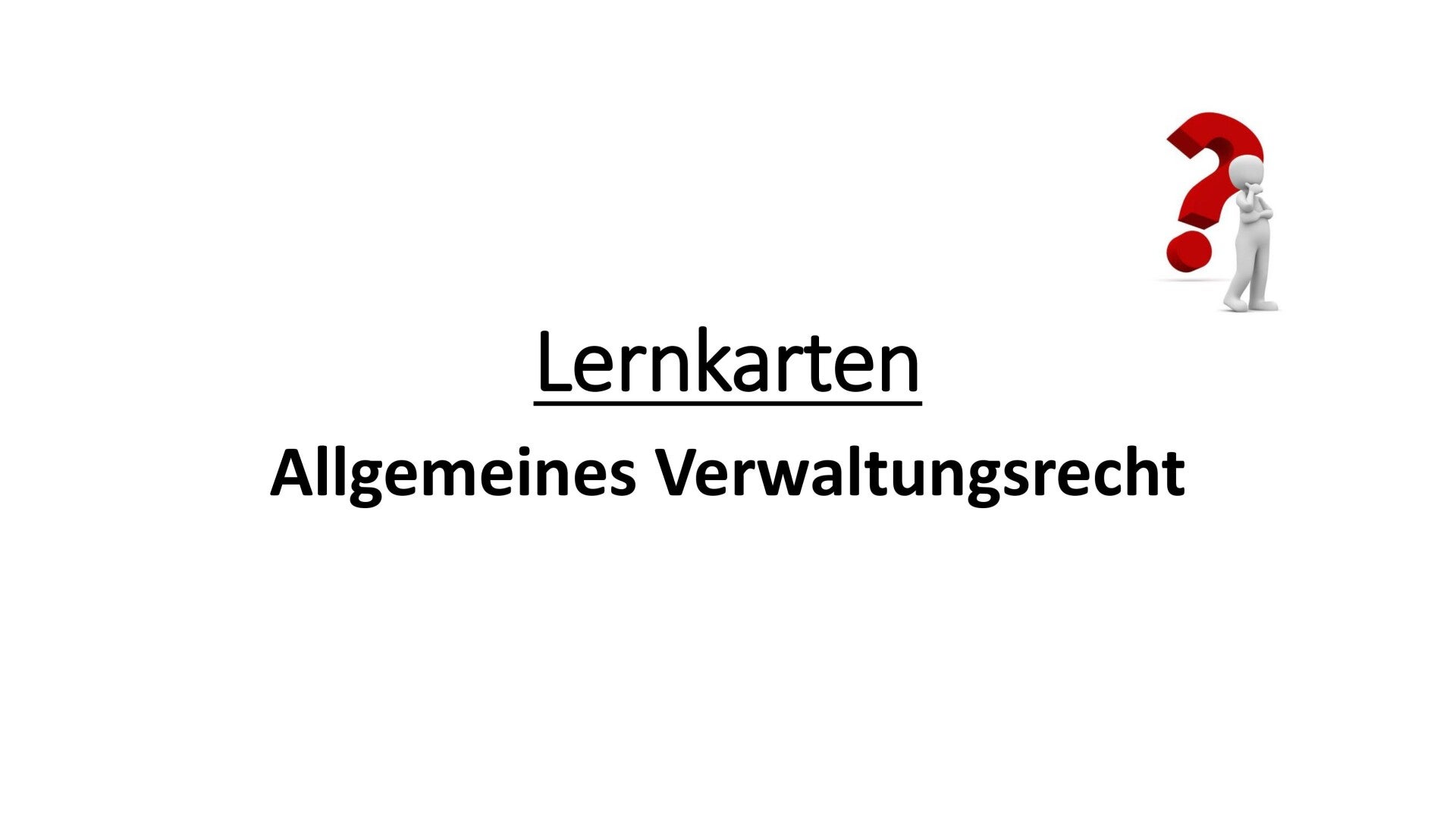 Lernkarten Allgemeines Verwaltungsrecht