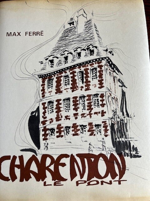 "Charenton-le-Pont" Max Ferré/Art- Collection- Régionalisme- Histoire