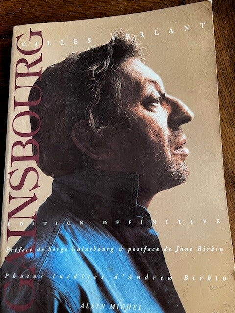 "Gainsbourg" Préface de Serge Gainsbourg et postface de Jane Birkin Auteur Gilles Verlant/Personnages célèbres - Photographies -