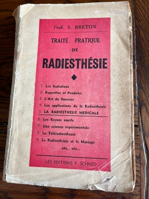"Traité pratique de Radiesthésie" Professeur S. Breton