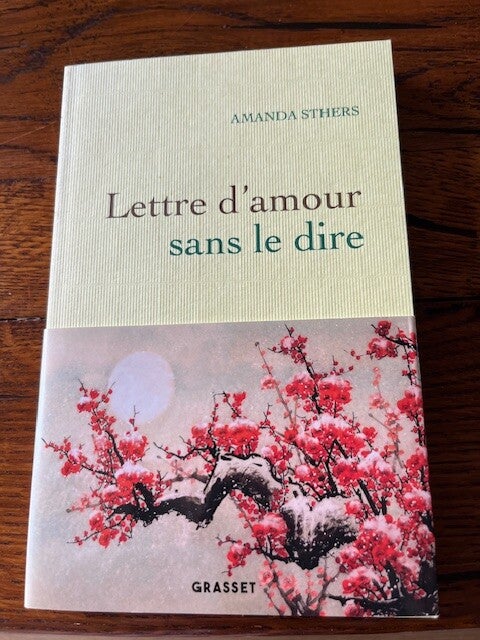 "Lettre d'amour sans le dire" Amanda STHERS/ Roman - Nature
