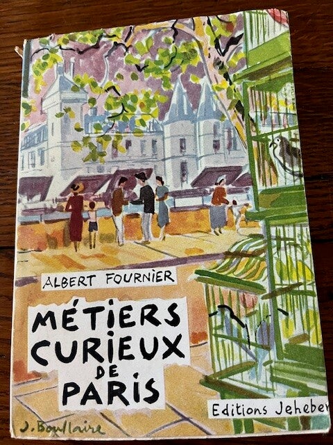 "Métiers curieux de Paris" Albert Fournier/ Paris - Photographies - Régionalisme