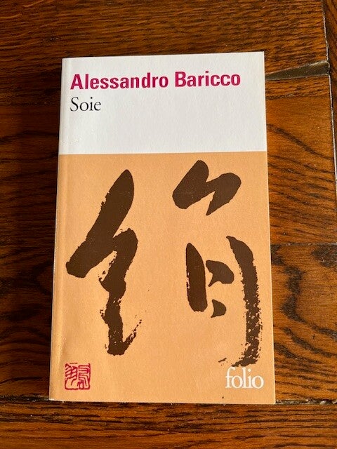 "Soie" Alessandro Baricco/Roman - Livres Auteurs étrangers