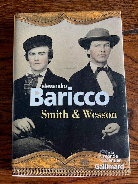 "Smith & Wesson" Alessandro Baricco/Roman- Livres auteurs étrangers