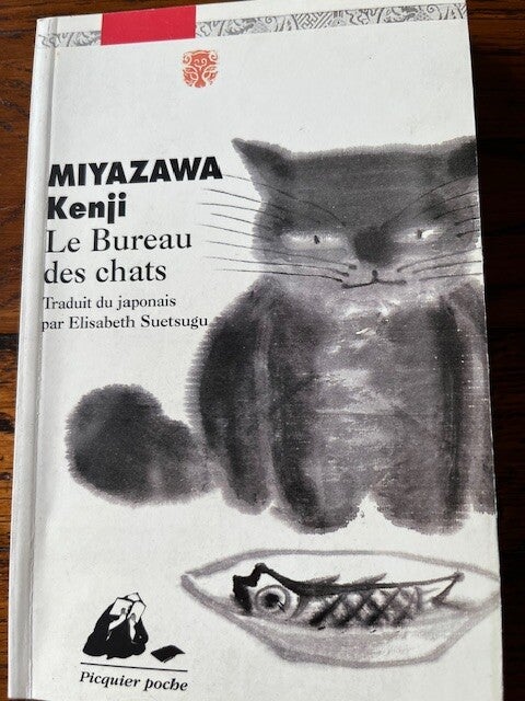 "Le Bureau des chats" MIYAZAWA Kenji/ Roman - Asie