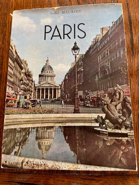 "Paris" André Maurois/Paris - Photographies - Régionalisme