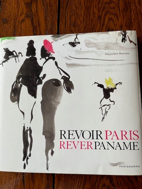 "Revoir Paris" Hippolyte Romain/ Poésie- Illustrations- Paris - Régionalisme