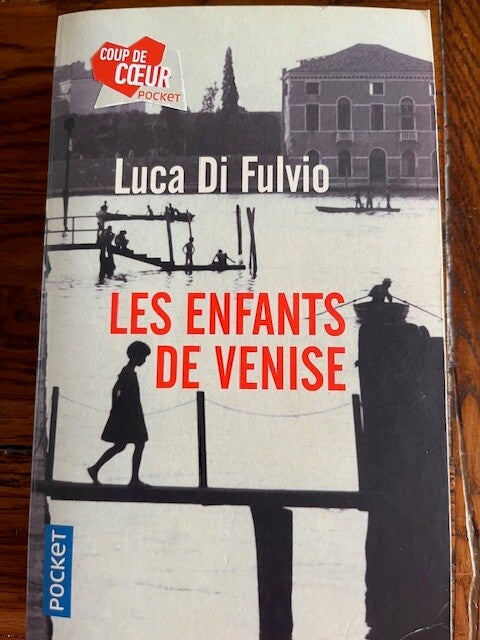 "Les enfants de Venise" Luca Di Fulvio/Roman- Histoire- Livres auteurs étrangers